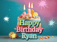 Happy Birthday Ryan GIF: A colorful animated Happy Birthday Cake GIF with swirling sparkles and flickering candles. It reads Happy Birthday Name