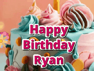Happy Birthday Ryan GIF