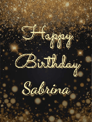 Happy Birthday Sabrina GIF: A beautiful happy birthday gif on a dark glitter background with bubbles and animation. It reads Happy Birtday. Customize it!