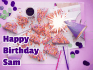 Happy Birthday Sam GIF: A big paper sparkle highlights this animated birthday gif showing a birthday cake place setting with decorations.
