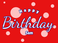 Happy Birthday Sam GIF