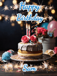 Happy Birthday Sam GIF: Sparkles and glitter happy birthday gif with a cake and flickering candles and sparklers behind the words happy birthday customize