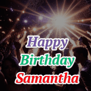 Happy Birthday Samantha GIF