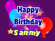 Happy Birthday Sammy GIF: A lovely purple birthday gif animated with moving text, a balloon, and bubbles. Customize it.