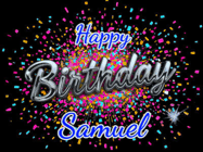 Happy Birthday Samuel GIF