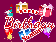 Happy Birthday Samuel GIF: Happy birthday gif with banner and name to customize, red, balloons, sparkles, and party hats.