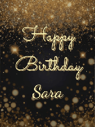 Happy Birthday Sara GIF: A beautiful happy birthday gif on a dark glitter background with bubbles and animation. It reads Happy Birtday. Customize it!