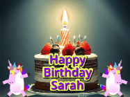 Happy Birthday Sarah GIF: An animated gif with 2 unicorns and a birthday candle on a cake.