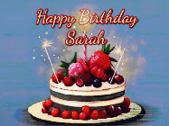 Happy Birthday Sarah GIF: Animated GIF of a birthday cake covered in berries with 2 sparklers and a candle, reads Happy Birthday Name. Customize it.
