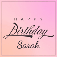 Happy Birthday Sarah GIF: A beautiful birthday cake gif with animated sparkles and glitter Happy Birthday Name you can customize