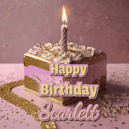 Happy Birthday Scarlett GIF