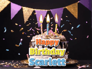 Happy Birthday Scarlett GIF: Happy birthday cake animated gif with flickering candles, animated text, and falling confetti. Customize text reading Happy Birthday Customize.
