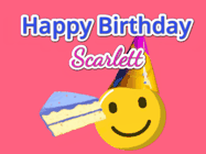 Happy Birthday Scarlett GIF