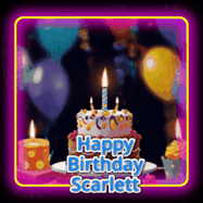 Happy Birthday Scarlett GIF