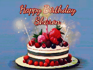 Happy Birthday Sharon GIF: Animated GIF of a birthday cake covered in berries with 2 sparklers and a candle, reads Happy Birthday Name. Customize it.