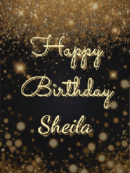 Happy Birthday Sheila GIF: A beautiful happy birthday gif on a dark glitter background with bubbles and animation. It reads Happy Birtday. Customize it!
