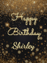 Happy Birthday Shirley GIF: A beautiful happy birthday gif on a dark glitter background with bubbles and animation. It reads Happy Birtday. Customize it!