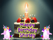 Happy Birthday Shirley GIF: An animated gif with 2 unicorns and a birthday candle on a cake.