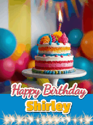 Happy Birthday Shirley GIF: A birthday card gif with a cake and candle and a blue ribbon with animated sparklers. Reads Happy Birthday Name
