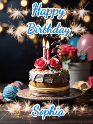 Happy Birthday Sophia GIF: Sparkles and glitter happy birthday gif with a cake and flickering candles and sparklers behind the words happy birthday customize