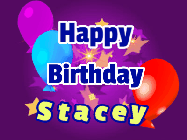 Happy Birthday Stacey GIF: A lovely purple birthday gif animated with moving text, a balloon, and bubbles. Customize it.