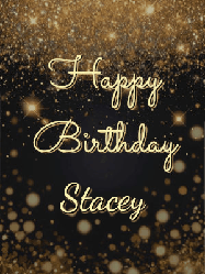 Happy Birthday Stacey GIF: A beautiful happy birthday gif on a dark glitter background with bubbles and animation. It reads Happy Birtday. Customize it!