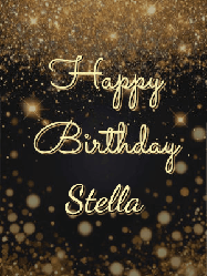 Happy Birthday Stella GIF: A beautiful happy birthday gif on a dark glitter background with bubbles and animation. It reads Happy Birtday. Customize it!