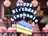 Happy Birthday Stephanie GIF: A cake shop background with a slice of cake and animated candle reading Happy Birthday Customize.