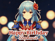 Happy Birthday Stephanie GIF: Anime girl holding a birthday cake and an animated sword falls into it. Text reads Happy Birthday Customize