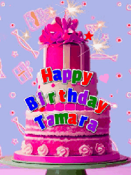 Happy Birthday Tamara GIF: A big beautiful birthday cake gif with falling confetti, sparklers, and balloons, reads Happy Birthday Name. Customize it.