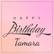 Happy Birthday Tamara GIF: A beautiful birthday cake gif with animated sparkles and glitter Happy Birthday Name you can customize