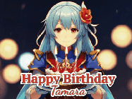 Happy Birthday Tamara GIF: Anime girl holding a birthday cake and an animated sword falls into it. Text reads Happy Birthday Customize