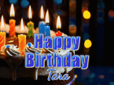 Happy Birthday Tara GIF 141