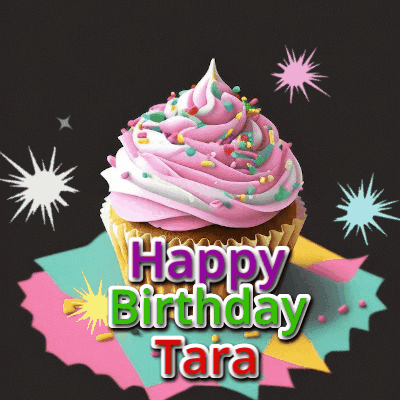 Happy Birthday Tara GIF 86
