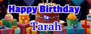 Happy Birthday Tarah GIF