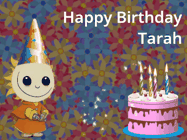 Happy Birthday Tarah GIF