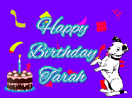 Happy Birthday Tarah GIF: Silly happy birthday gif with a cute dog in a corner and rainbow animation confetti. Birthday cake in order with candle.