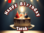 Happy Birthday Tarah GIF: Animated happy birthday gif with a cake and flickering candles with colorful falling confetti and text reading Happy Birthday