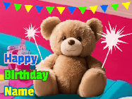 Happy Birthday Tarah GIF: A cute birthday teddy bear animated birthday gif with the bear holding sparklers and text to customize.