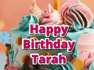 Happy Birthday Tarah GIF