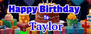 Happy Birthday Taylor GIF
