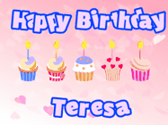 Happy Birthday Teresa GIF: Pink animated birthday gif with 5 cupcakes and candles and animated text you can customize with name.