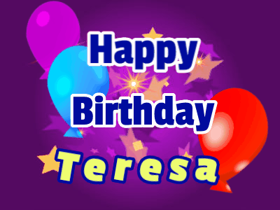 Happy Birthday Teresa GIF 14