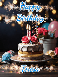 Happy Birthday Teresa GIF: Sparkles and glitter happy birthday gif with a cake and flickering candles and sparklers behind the words happy birthday customize