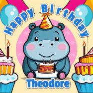 Happy Birthday Theodore GIF