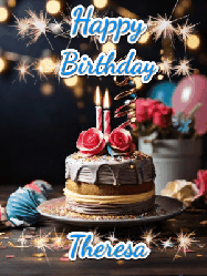 Happy Birthday Theresa GIF: Sparkles and glitter happy birthday gif with a cake and flickering candles and sparklers behind the words happy birthday customize