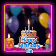 Happy Birthday Tia GIF