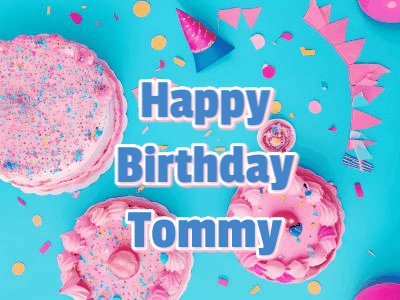 Happy Birthday Tommy GIF 14