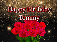 Happy Birthday Tommy GIF: A beautiful birthday gif with a bouquet of flowers and animated hearts on a black and glitter background.