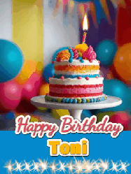 Happy Birthday Toni GIF: A birthday card gif with a cake and candle and a blue ribbon with animated sparklers. Reads Happy Birthday Name